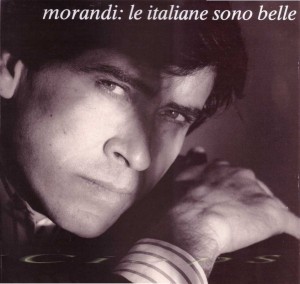 Gianni Morandi 1985 Le Italiane sono Belle