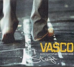 Vasco Buoni o Cattivi LIVE Anthology04-05